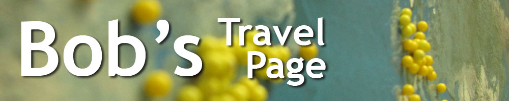 Bob's Travel Page